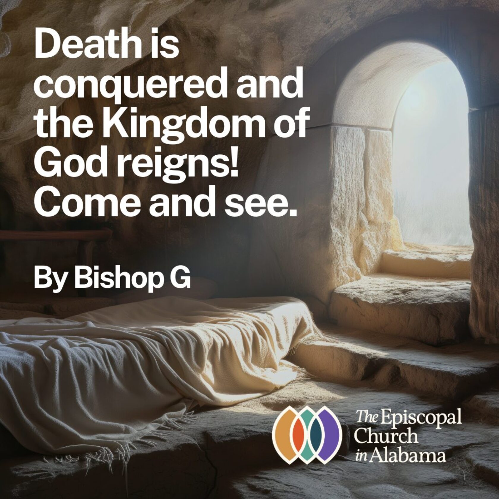 Death is conquered and the Kingdom of God reigns - By Bishop G