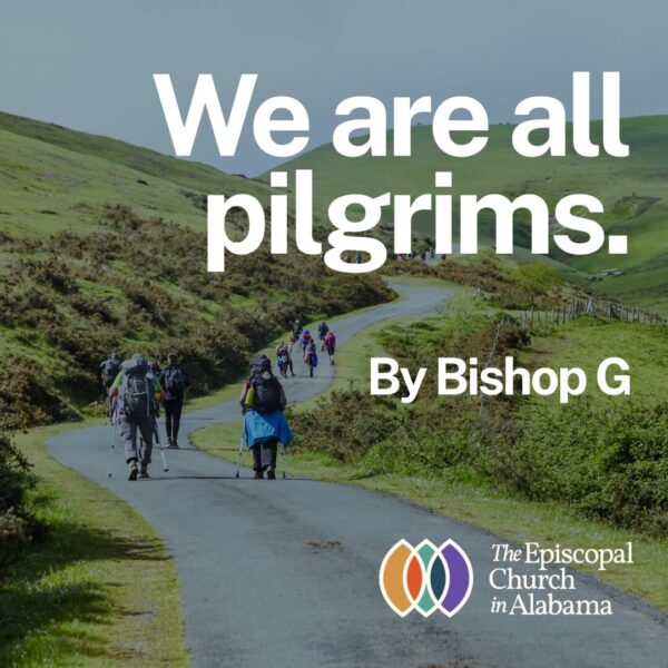 We are all pilgrims...
