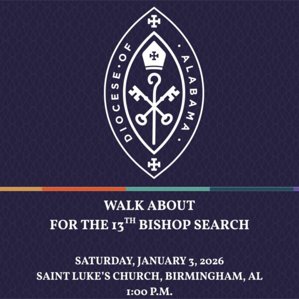 Walkabout for the Election of the 13th Bishop of the Diocese of Alabama